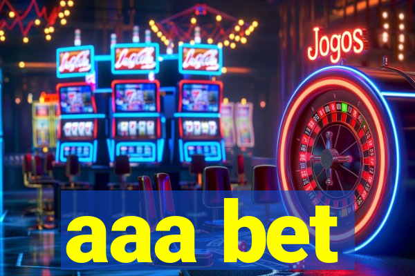 aaa bet